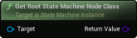 images/classes/SMInstance/img/nd_img_GetRootStateMachineNodeClass.png