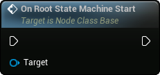images/classes/SMNodeInstance/img/nd_img_OnRootStateMachineStart.png