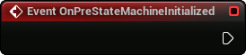 images/classes/SMInstance/img/nd_img_OnPreStateMachineInitialized.png
