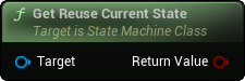 images/classes/SMStateMachineInstance/img/nd_img_GetReuseCurrentState.png