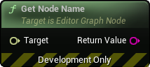 images/classes/SMEditorGraphNodeInterface/img/nd_img_GetNodeName.png
