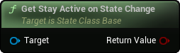 images/classes/SMStateInstance_Base/img/nd_img_GetStayActiveOnStateChange.png